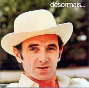 Charles Aznavour - Désormais  (2004)  REPOST