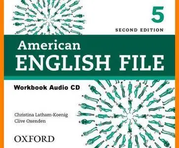 ENGLISH COURSE • American English File • Level 5 • Second Edition • AUDIO • Workbook CD (2014)