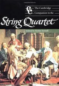 The Cambridge Companion to the String Quartet