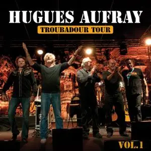 Hugues Aufray - Troubadour tour: Les plus grandes chansons (2015)