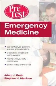 Emergency Medicine PreTest Self-Assessment and Review