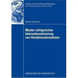 Muster erfolgreicher Internationalisierung von Handelsunternehmen: Eine empirische Analyse