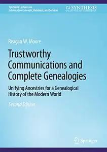 Trustworthy Communications and Complete Genealogies