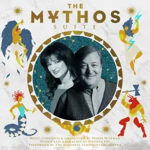 Stephen Fry, Debbie Wiseman, The National Symphony Orchestra - The Mythos Suite (2020)
