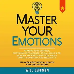 Master Your Emotions [Audiobook]