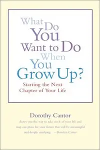 What Do You Want To Do When You Grow Up?