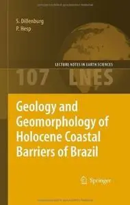 Geology and Geomorphology of Holocene Coastal Barriers of Brazil (repost)