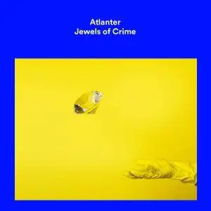 Atlanter - Jewels of Crime (2016)