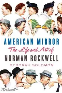American Mirror: The Life and Art of Norman Rockwell (Audiobook)