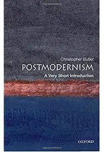 Postmodernism: A Very Short Introduction [Repost]