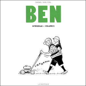 Ben - Tome 1 - Integrale 5 (La Pastèque)