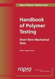 Handbook of Polymer Testing: Short-Term Mechanical Tests
