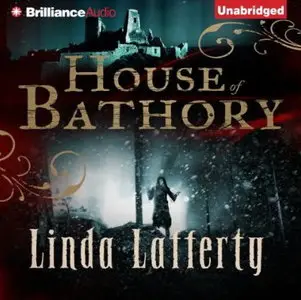 House of Bathory [Audiobook]