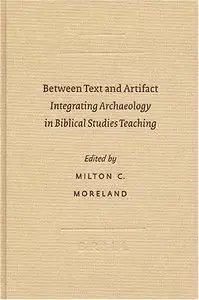 Between Text and Artifact: Integrating Archaeology in Biblical Studies Teaching