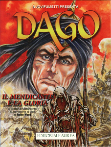 Dago - Volume 216 - Il Mendicante e la Gloria (Nuovi Fumetti)