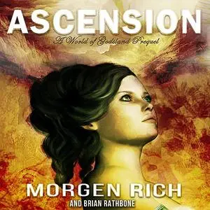 «Ascension» by Brian Rathbone, Morgen Rich