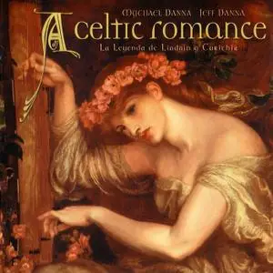 Mychael Danna & Jeff Danna - A Celtic Tale & A Celtic Romance