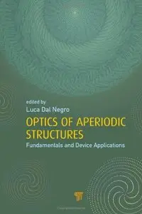Optics of Aperiodic Structures: Fundamentals and Device Applications (repost)