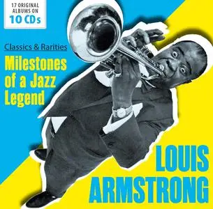 Louis Armstrong - Classics & Rarities: Milestones Of A Jazz Legend (2018)