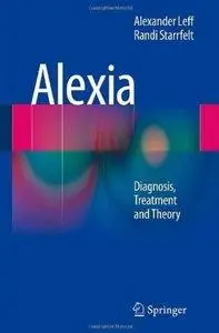 Alexia: Diagnosis, Treatment and Theory (repost)
