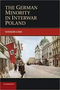 The German Minority in Interwar Poland (Repost)