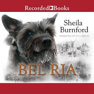 «Bel Ria» by Sheila Burnford