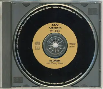 Ike Quebec - The Strong Tenor of Mister Quebec 1943-1946 (Remastered 1999)