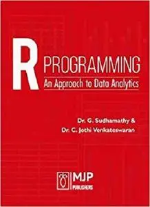 R Programming: An Approach to Data Analytics