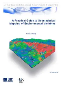 "A Practical Guide to Geostatistical Mapping of Environmental Variables" by Tomislav Hengl