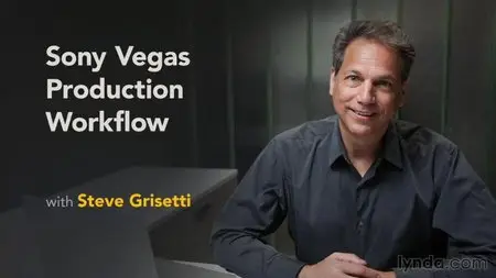 Sony Vegas Production Workflow