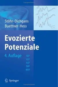 Evozierte Potenziale: SEP - VEP - AEP - EKP - MEP (Repost)