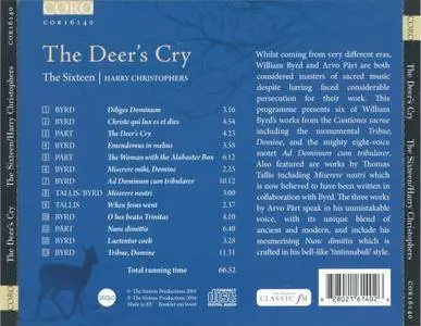 The Sixteen, Harry Christophers - The Deer's Cry: Arvo Pärt, William Byrd (2016)