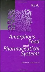 Amorphous Food and Pharmaceutical Systems (Repost)