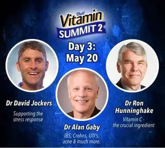 The 2017 That Vitamin Summit 2, 18th - 24th May 2017