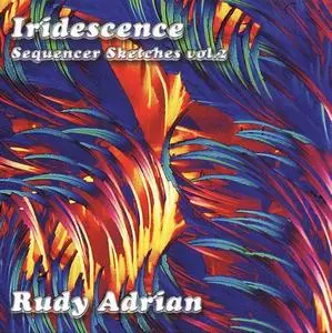 Rudy Adrian - Iridescence (2001)