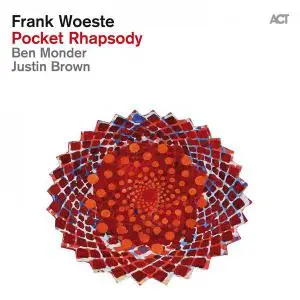 Frank Woeste - Pocket Rhapsody (feat. Ben Monder & Justin Brown) (2016)
