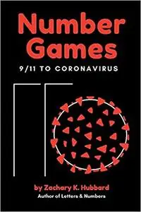 Number Games: 9/11 to Coronavirus