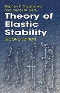 Theory of Elastic Stability (2nd edition)