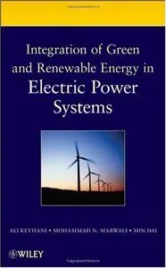 Integration of Green and Renewable Energy in Electric Power Systems (repost)