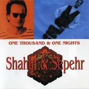 Shahin & Sepehr - One Thousand & One Nights (1994)
