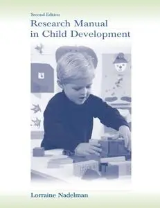 Research Manual in Child Development, 2nd Ed.