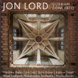 Royal Liverpool Philharmonic Orchestra, Mischa Damev - John Lord: Durham Concerto (2008)