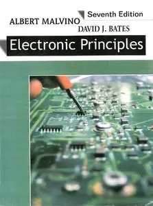 Albert Malvino, David J. Bates, "Electronic Principles with Answer Key" (repost)