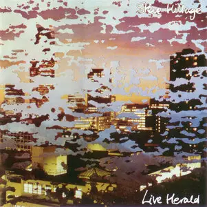 Steve Hillage - Live Herald (1979) Remastered Reissue 2007