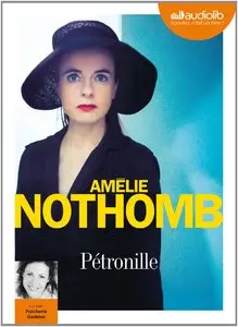 Amélie Nothomb, "Pétronille"