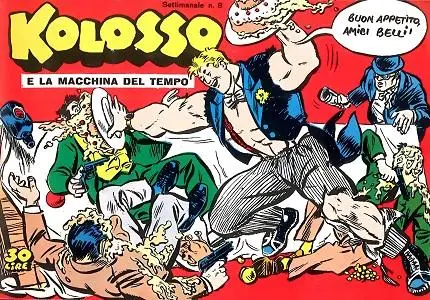 Kolosso - Volume 8 - Kolosso E La Macchina Del Tempo