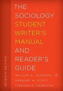 The Sociology Student Writer's Manual and Reader's Guide
