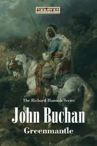 «Greenmantle» by John Buchan