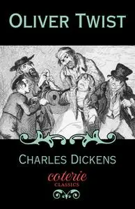 «Oliver Twist» by Charles Dickens