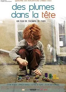 Des plumes dans la tête - byThomas De Thier (2003)
